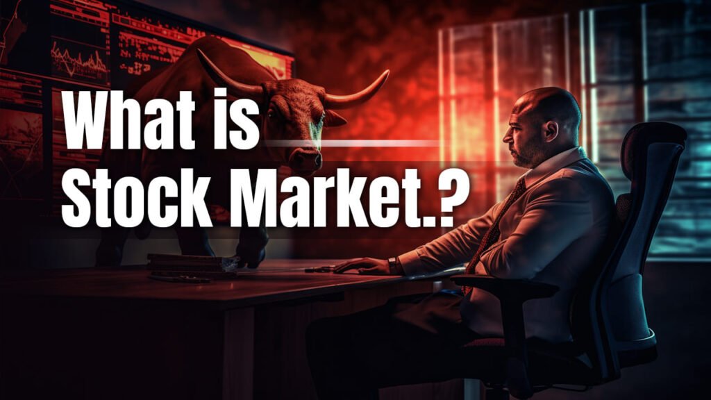 Curious About the Stock Market? Here’s What You Need to Know!